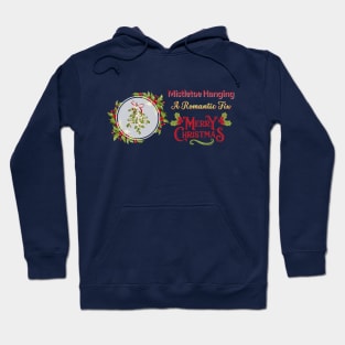 Mistletoe Magic: A Romantic Christmas Hoodie